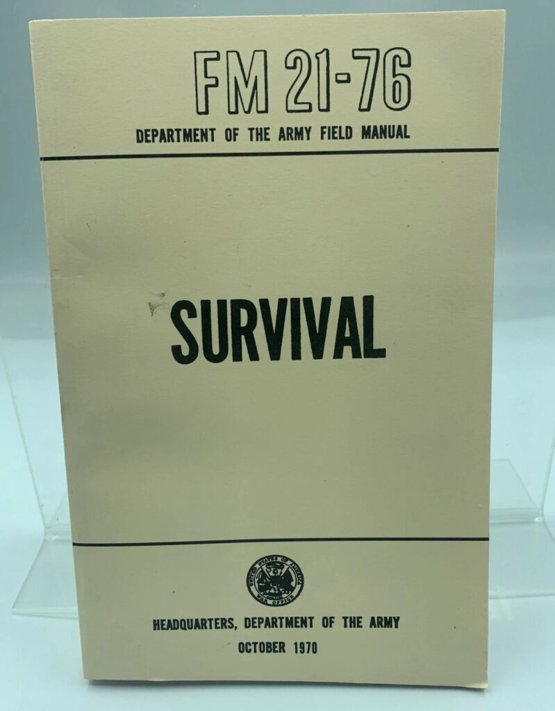 Fm21-76 Survival US Army Field Manual 1970 Training Department of 288 Pages