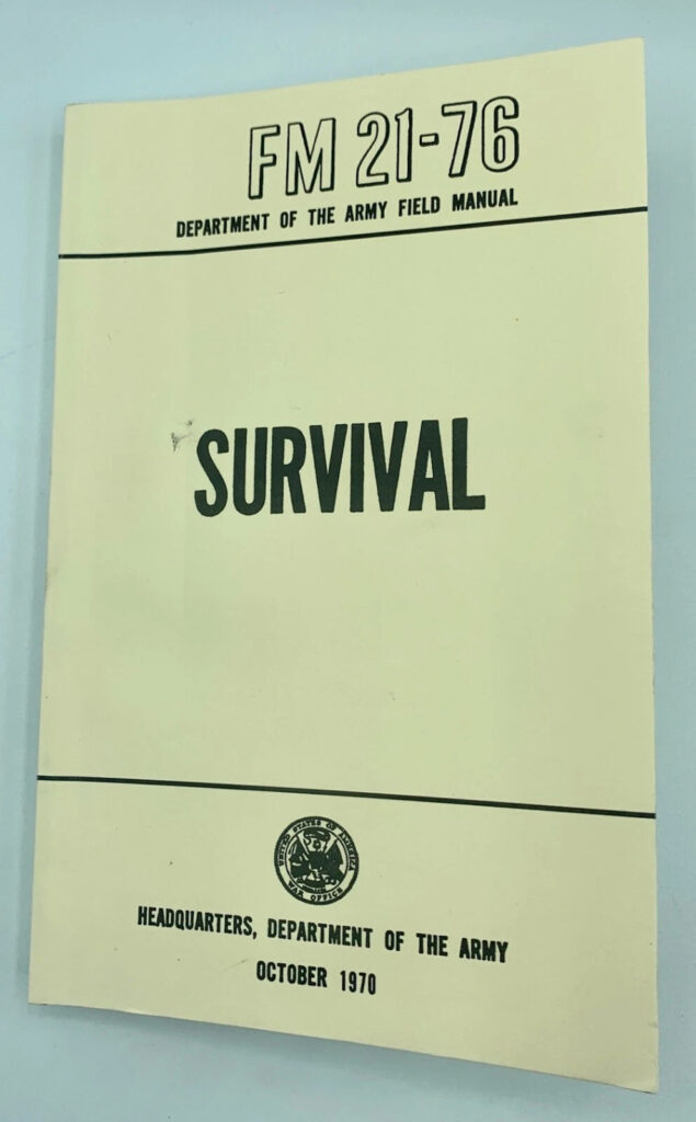 Fm21-76 Survival US Army Field Manual 1970 Training Department of 288 Pages